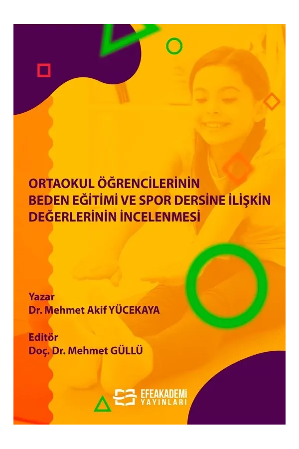 Ortaokul Öğrencilerinin Beden Eğitimi Ve Spor Dersine İlişkin Değerlerinin İncelenmesi