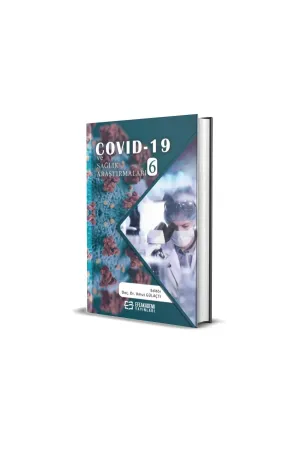Covid-19 Ve Sağlık Araştırmaları-6 (Ciltli)