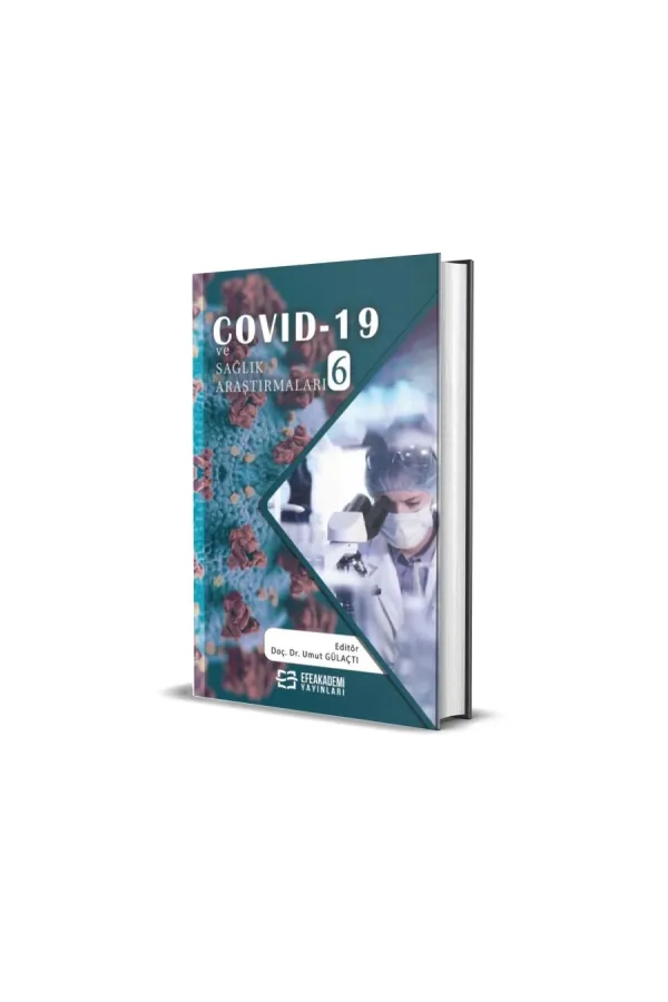 Covid-19 Ve Sağlık Araştırmaları-6 (Ciltli)