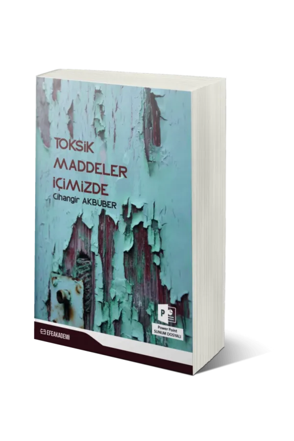 Toksik Maddeler İçimizde