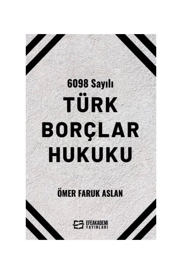 6098 Sayılı Türk Borçlar Hukuku
