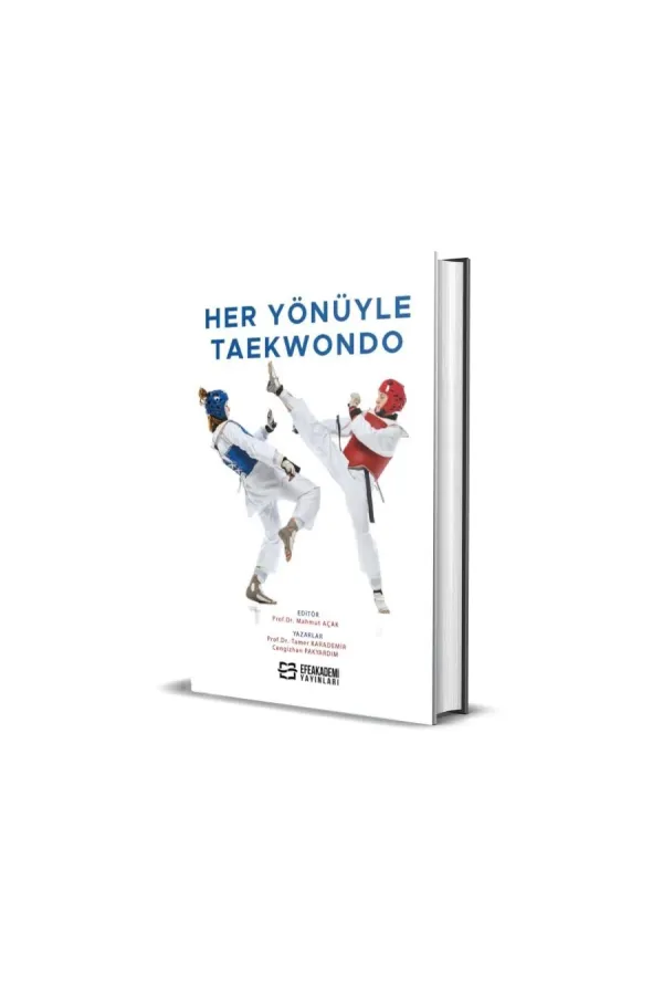 Her Yönüyle Taekwondo