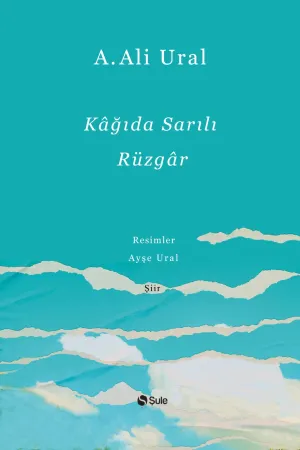 Kağıda Sarılı Rüzgar - Ciltli