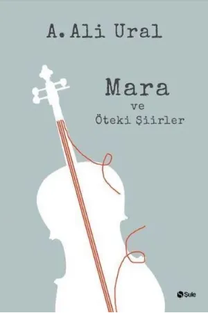 Mara Ve Öteki Şiirler