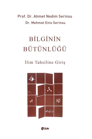 Bilginin Bütünlüğü İlim Tahsiline Giriş