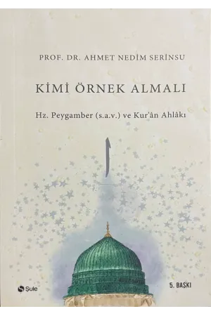 Kimi Örnek Almalı