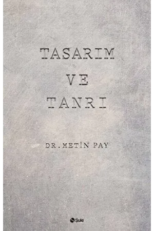 Tasarım Ve Tanrı