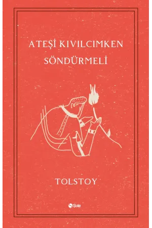Ateşi Kıvılcımken Söndürmeli