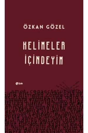 Kelimeler İçindeyim