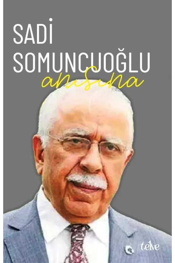 Sadi Somuncuoğlu Anısına
