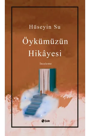Öykümüzün Hikayesi