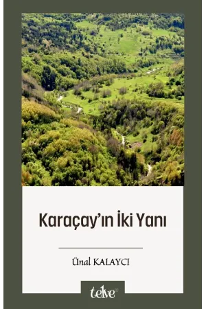 Karaçay’ın İki Yanı
