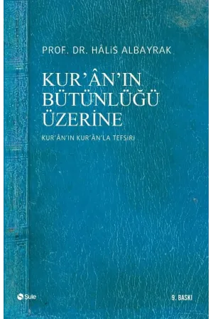 Kuranın Bütünlüğü Üzerine