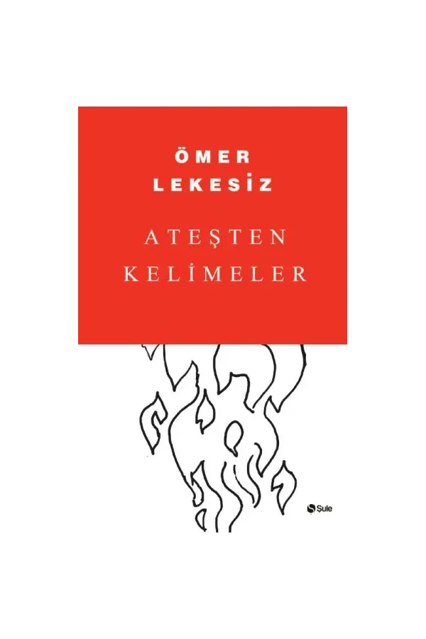 Ateşten Kelimeler