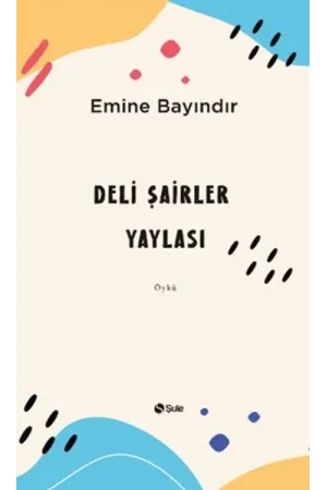 Deli Şairler  Yaylası