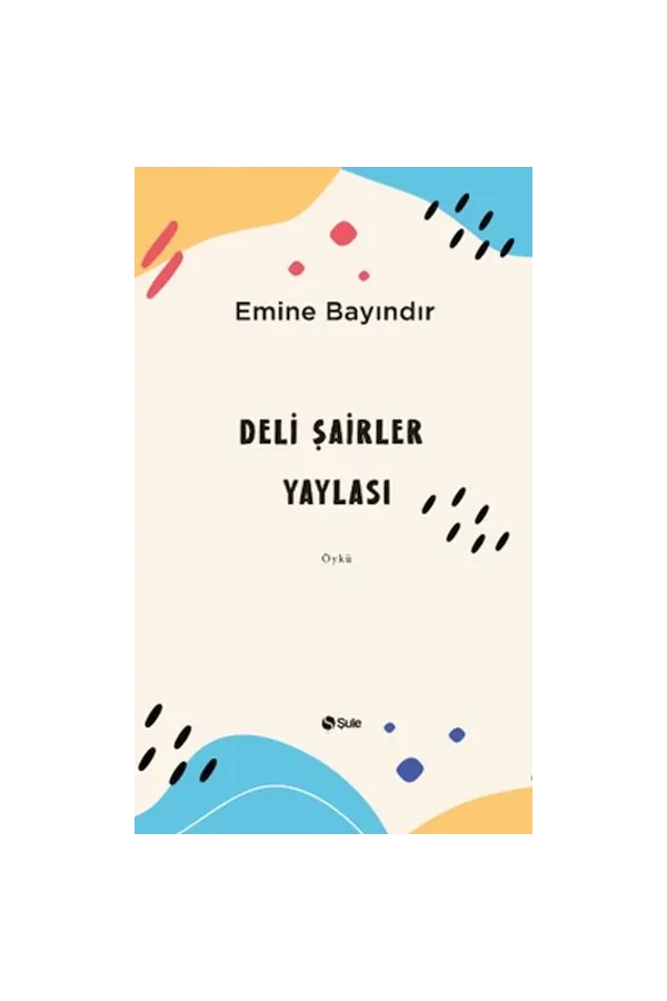 Deli Şairler  Yaylası