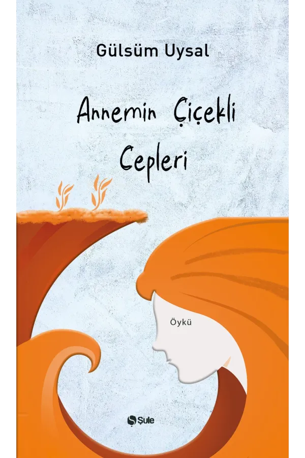Annemin Çiçekli Cepleri