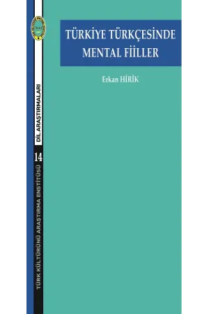Türkiye Türkçesinde Mental Fiiller