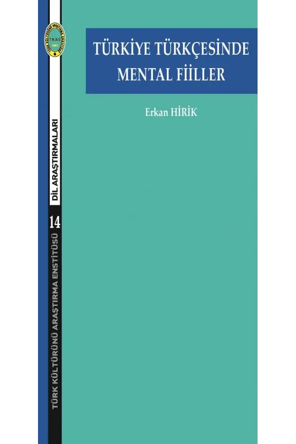 Türkiye Türkçesinde Mental Fiiller