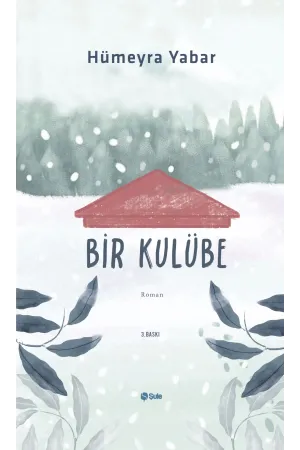 Bir Kulübe
