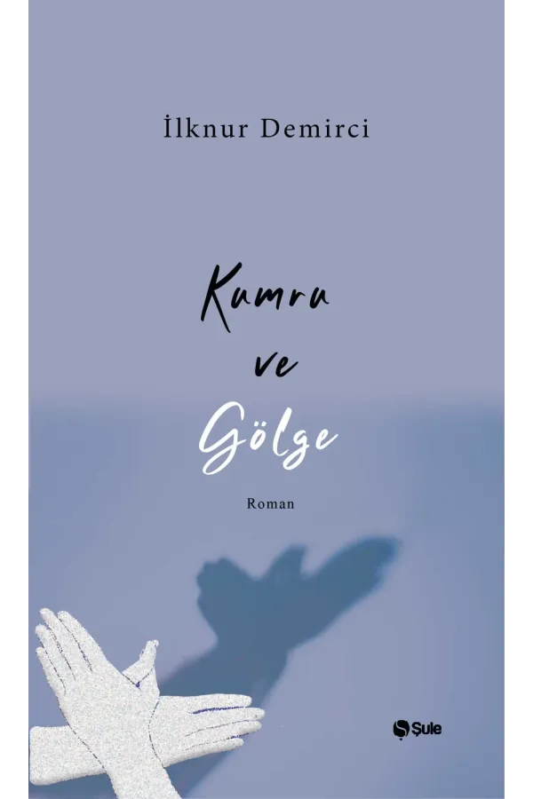 Kumru Ve Gölge