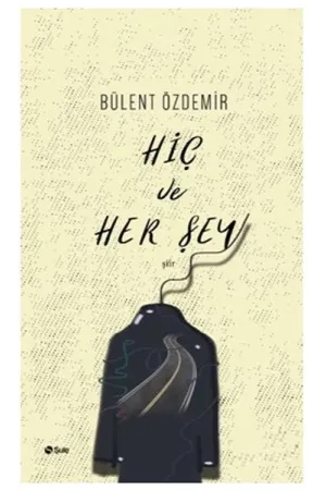 Hiç Ve Herşey