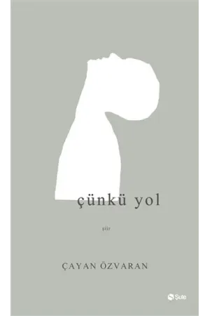 Çünkü Yol