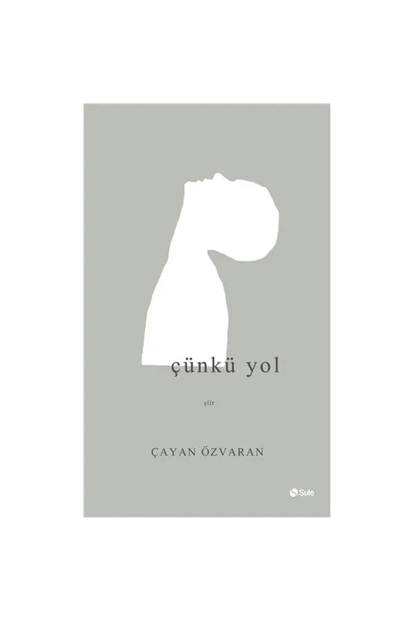 Çünkü Yol