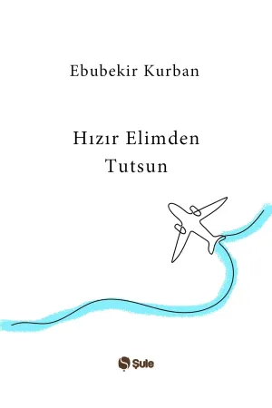 Hızır Elimden Tutusun