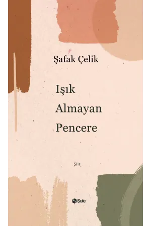 Işık Almayan Pencere