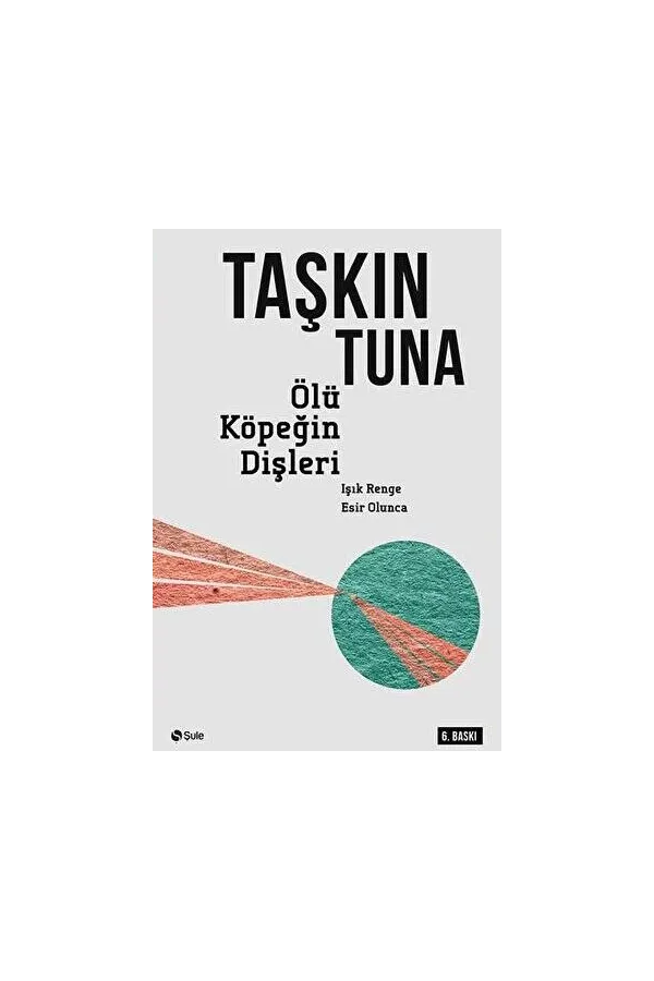 Ölü Köpeğin Dişleri