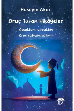 Oruç Tutan Hikayeler