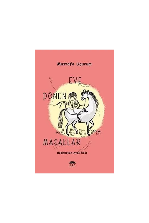Eve Dönen Masallar