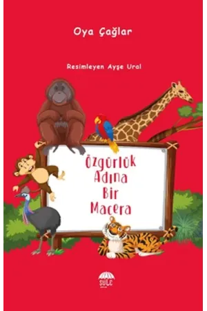 Özgürlük Adına Bir Macera