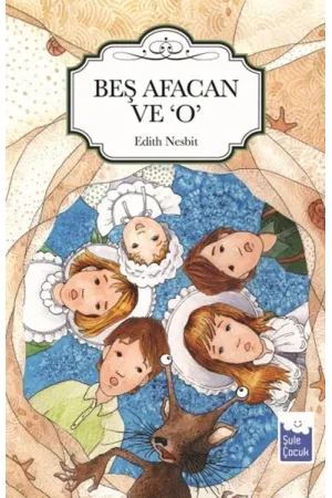 Beş Afacan Ve O