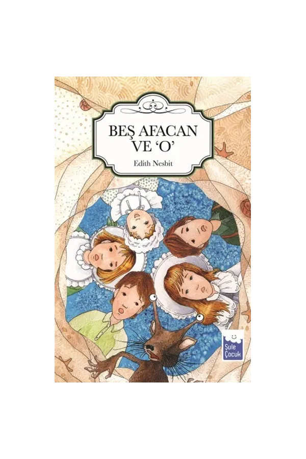 Beş Afacan Ve O