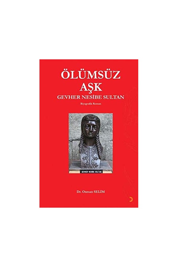 Ölümsüz Aşk Gevher Nesibe Sultan