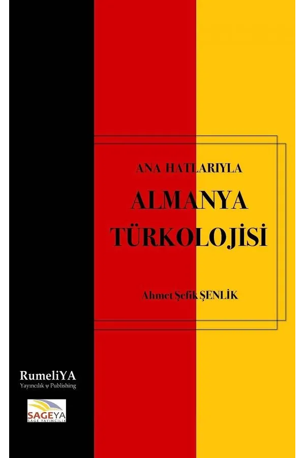 Ana Hatlarıyla Almanya Türkolojisi