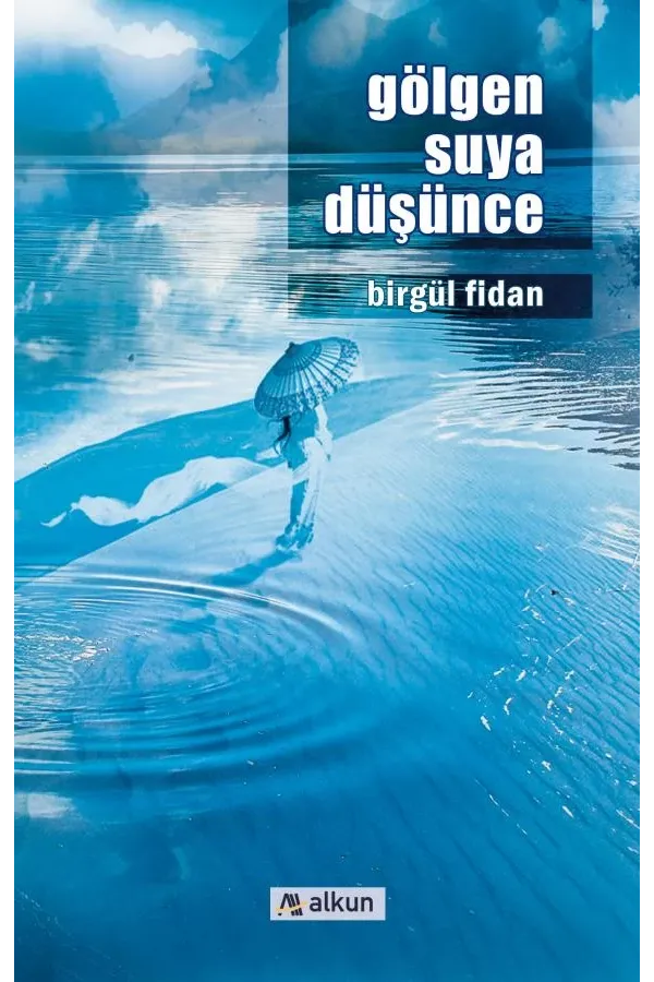 Gölgen Suya Düşünce