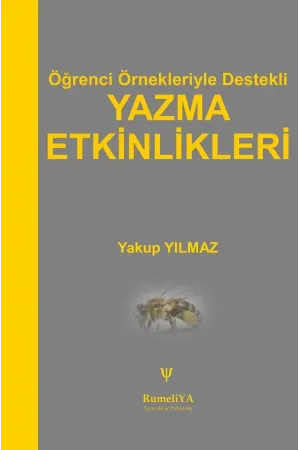 Öğrenci Örnekleriyle Destekli Yazma Etkinlikleri