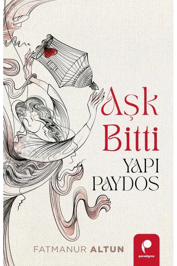 Aşk Bitti Yapı Paydos