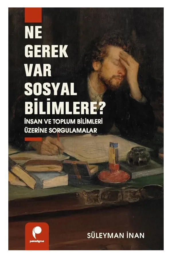 Ne Gerek Var Sosyal Bilimlere?