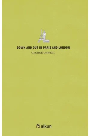 Down and Out in Paris and London