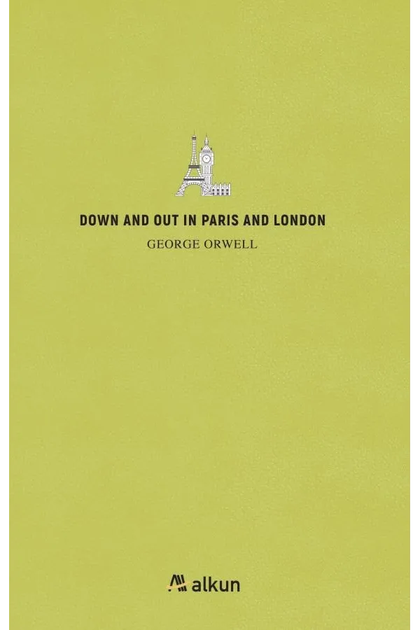Down and Out in Paris and London