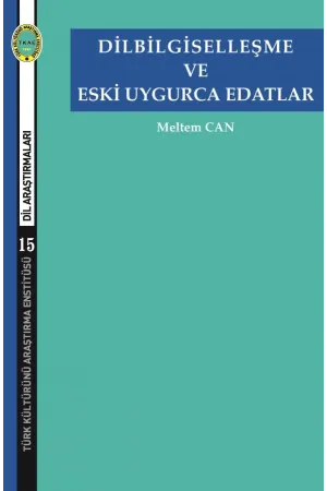 Dilbilgiselleşme ve Eski Uygurca Edatlar