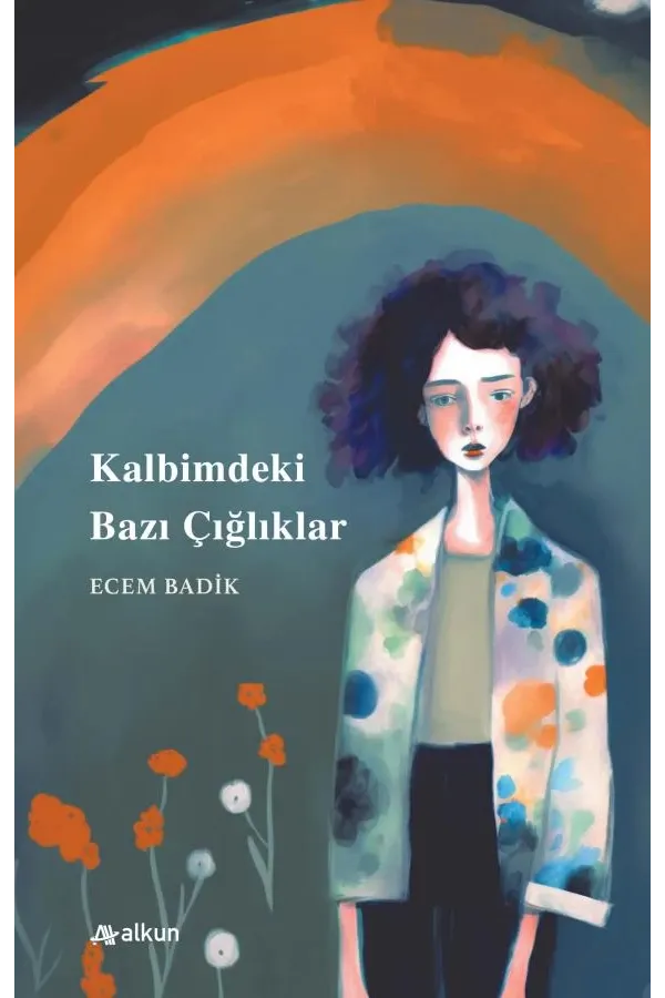 Kalbimdeki Bazı Çığlıklar