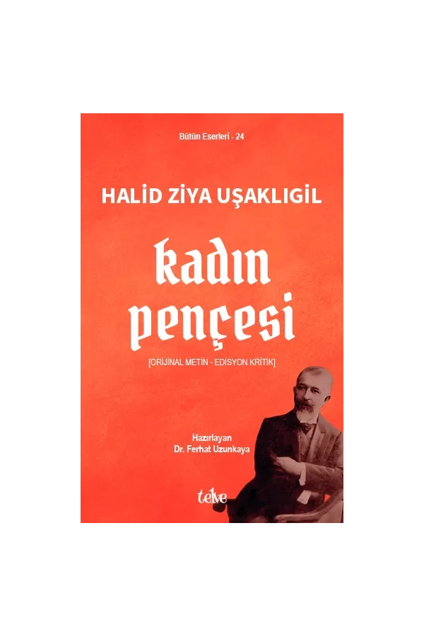 Halid Ziya Uşaklıgil: Kadın Pençesi