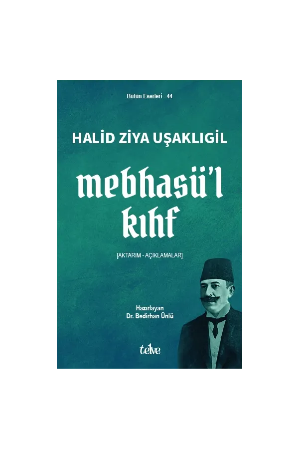 Halid Ziya Uşaklıgil: Mebhasü’l Kıhf
