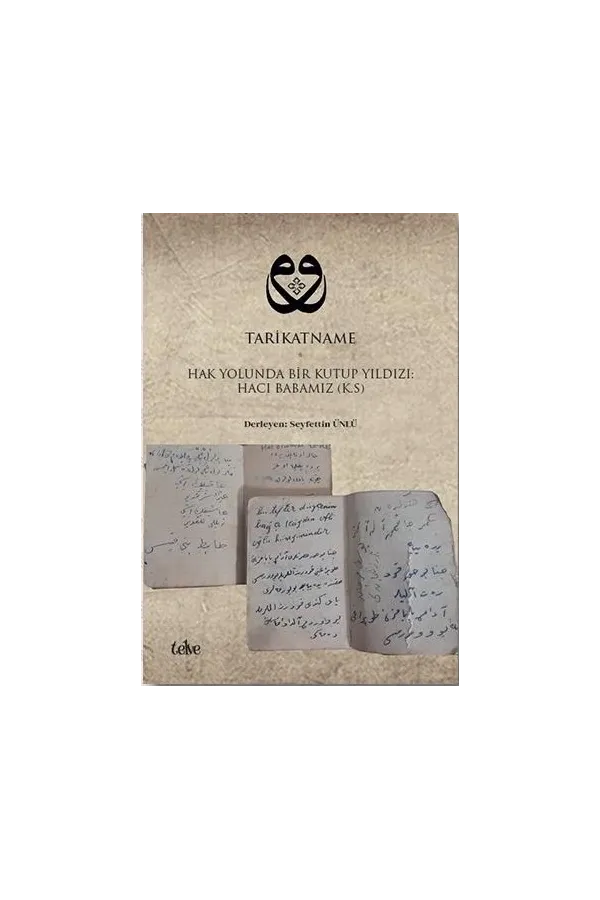 Tarikatname: Hak Yolunda Bir Kutup Yıldızı