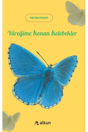 Yüreğime Konan Kelebekler